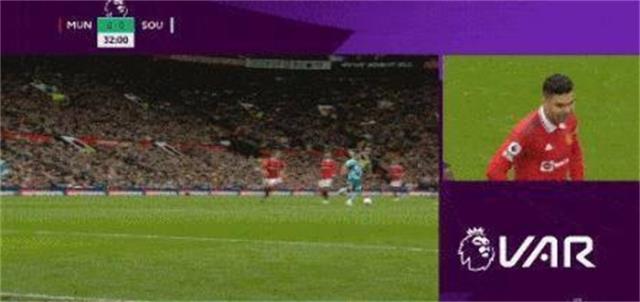 曼联中场球员卡塞米罗因换线和飞铲被罚下，将被禁赛四轮图1